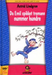 Da Emil spikket tremann nummer hundre av Astrid Lindgren (Innbundet)