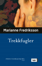 Trekkfugler av Marianne Fredriksson (Heftet)