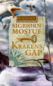 Krakens gap av Sigbjørn Mostue (Innbundet)