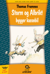 Leseløve - Storm og Albrikt bygger kassebil av Thomas Framnes (Innbundet)