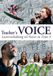 Voices in Time 3 10. klasse Teacher's Voice av Lisbeth M. Brevik (Heftet)