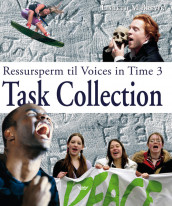 Voices in Time 3 10. klasse Task Collection av Lisbeth M. Brevik (Perm)