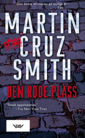 Den røde plass av Martin Cruz Smith (Heftet)