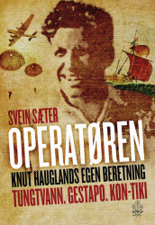 Operatøren av Knut Haugland og Svein Sæter (Innbundet)