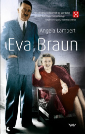 Eva Braun av Angela Lambert (Heftet)