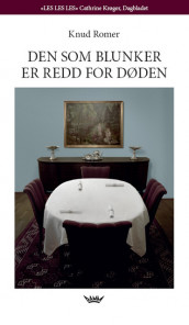 Den som blunker er redd for døden av Knud Romer (Heftet)