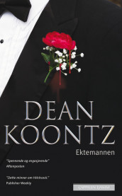 Ektemannen av Dean Koontz (Heftet)