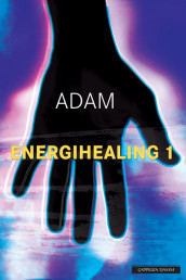 Energihealing 1 av Adam (Innbundet)