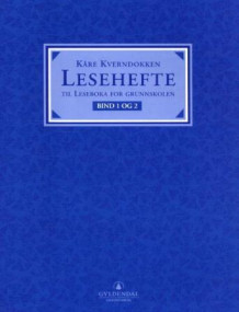 Leseboka for grunnskolen. Bd. 1 og 2 av Kåre Kverndokken (Heftet)