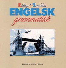 Engelsk grammatikk av Gustav Eiding og Uno Sondelius (Heftet)
