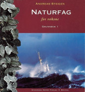 Naturfag for voksne 1 av Andreas Steigen (Heftet)
