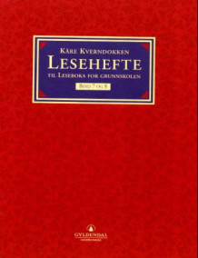 Leseboka for grunnskolen. Bd. 7 og 8 av Kåre Kverndokken (Heftet)