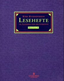 Leseboka for grunnskolen. Bd. 9 og 10 av Kåre Kverndokken (Heftet)