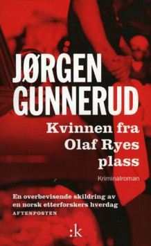 Kvinnen fra Olaf Ryes plass av Jørgen Gunnerud (Heftet)