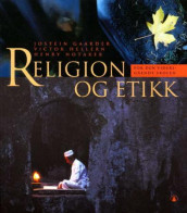 Religion og etikk av Jostein Gaarder, Victor Hellern og Henry Notaker (Heftet)