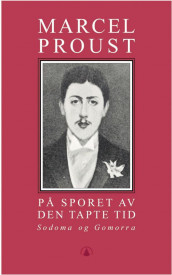 På sporet av den tapte tid. Bd. 4 av Marcel Proust (Heftet)