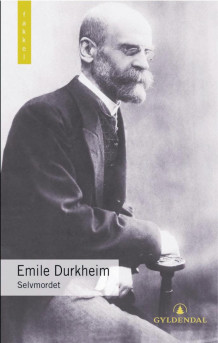 Selvmordet av Dag Østerberg og Émile Durkheim (Heftet)
