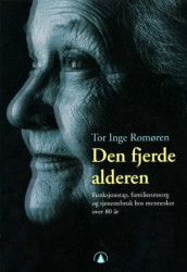 Den fjerde alderen av Tor Inge Romøren (Heftet)