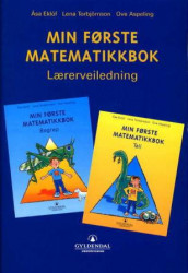 Min første matematikkbok av Ove Aspeling, Åsa Eklöf og Lena Torbjörnson (Heftet)