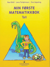 Min første matematikkbok av Ove Aspeling, Åsa Eklöf og Lena Torbjörnson (Heftet)