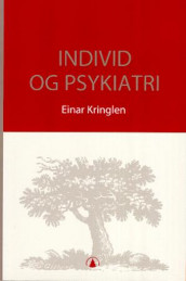 Individ og psykiatri av Einar Kringlen (Heftet)