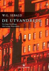 De utvandrede av W.G. Sebald (Innbundet)