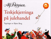 Teskjekjerringa på julehandel av Alf Prøysen (Innbundet)
