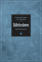 Stiftelsesloven av Gudmund Knudsen og Geir Woxholth (Innbundet)