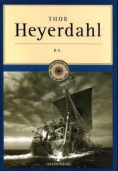 Ra av Thor Heyerdahl (Innbundet)