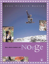 Den store boken om Norge av Jens Fredrik Nystad (Innbundet)