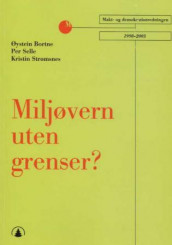 Miljøvern uten grenser? av Øystein Bortne, Per Selle og Kristin Strømsnes (Heftet)