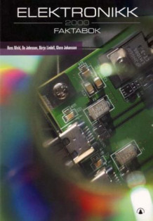 Elektronikk 2000 av Hans Wold, Bo Johnsson, Børje Lindell og Glenn Johansson (Heftet)