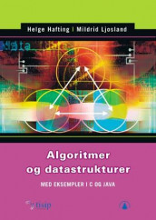 Algoritmer og datastrukturer av Helge Hafting og Mildrid Ljosland (Heftet)
