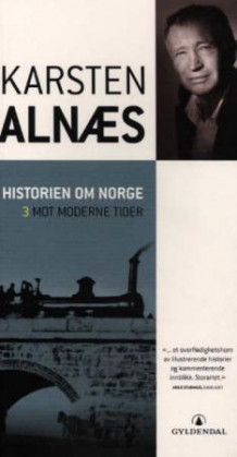 Historien om Norge av Karsten Alnæs (Heftet)