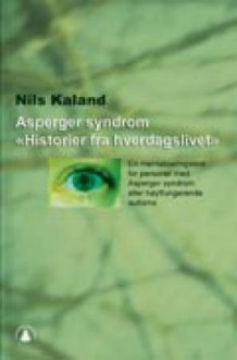 Asperger syndrom av Nils Kaland (Heftet)