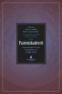 Pasientskaderett av Aslak Syse, Morten Kjelland og Rolf Gunnar Jørstad (Innbundet)