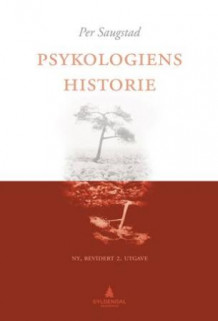 Psykologiens historie av Per Saugstad (Heftet)