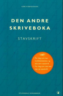 Den andre skriveboka av Kåre Kverndokken (Heftet)