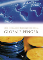 Globale penger av Geir Bjønnes Høidal og Arne Jon Isachsen (Heftet)