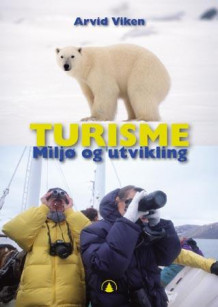 Turisme av Arvid Viken (Heftet)