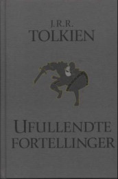 Ufullendte fortellinger om Númenor og Midgard av J.R.R. Tolkien (Innbundet)