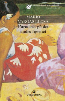 Paradiset på det andre hjørnet av Mario Vargas Llosa (Heftet)