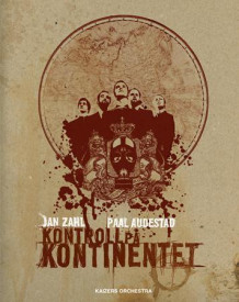 Kontroll på kontinentet av Jan Zahl (Innbundet)