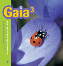 Gaia 3 av Dagny Holm, Inger Kristine Jensen, Marit Johnsrud, Guri Langholm, Ingrid Spilde, Anne-Elisabeth Utklev og Berit Bungum (Innbundet)