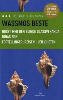 Wassmos beste av Herbjørg Wassmo (Innbundet)