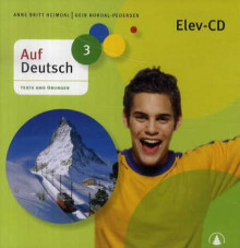 Auf Deutsch 3 av Anne Britt Heimdal og Geir Nordal-Pedersen (Lydbok-CD)