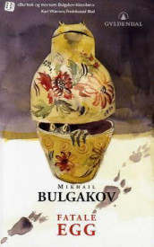 Fatale egg av Michail Bulgakov (Heftet)