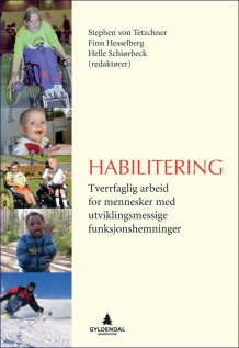 Habilitering av Stephen von Tetzchner, Finn Hesselberg og Helle Schiørbeck (Heftet)