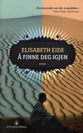 Å finne deg igjen av Elisabeth Eide (Heftet)