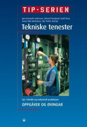 Tekniske tenester av Jørn Kenneth Andersen, Eyolf Herø, Svein Olaf Michelsen og Ole Petter Øverby (Heftet)